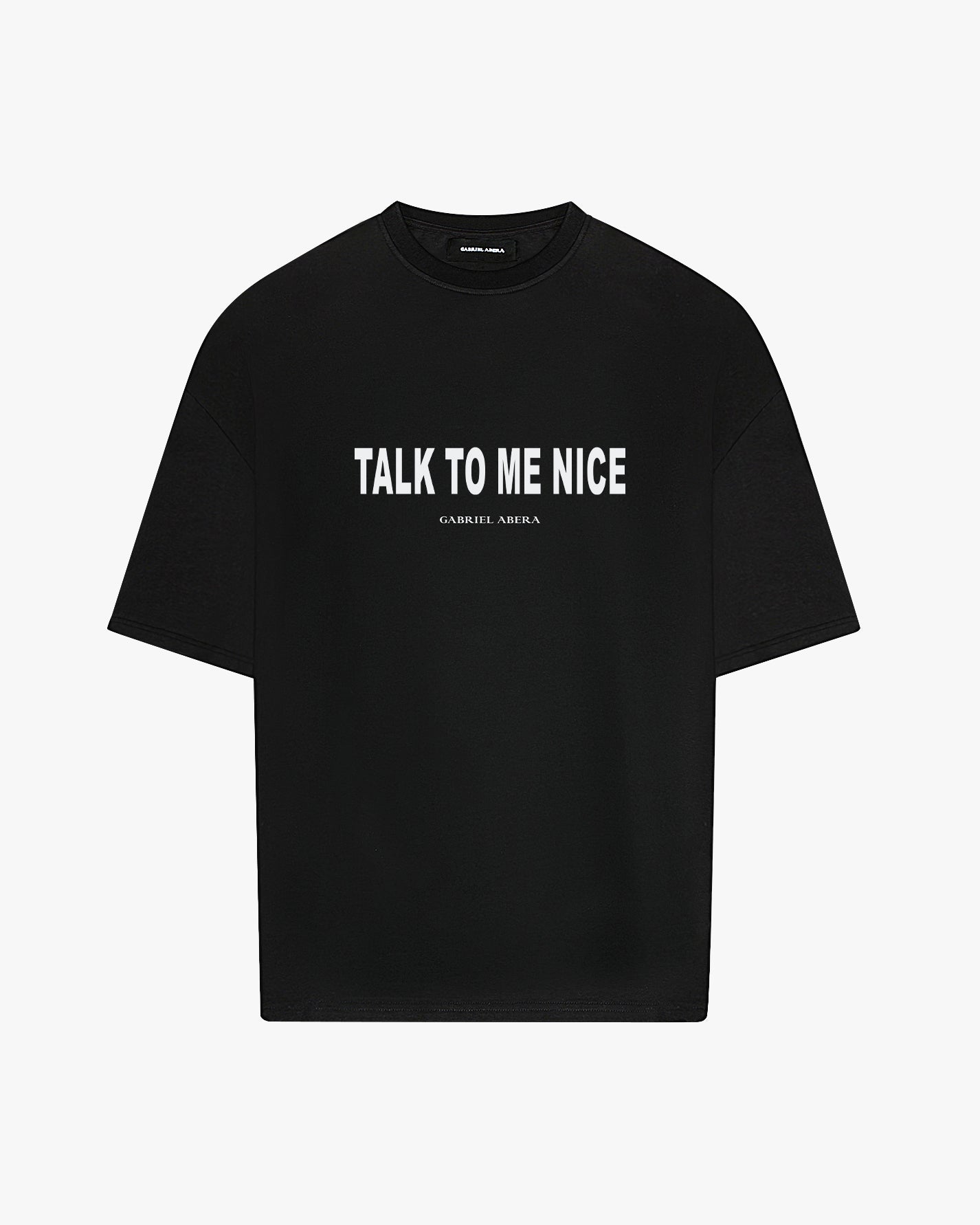 Talk Nice T Shirt Black High Quality Streetwear By Gabriel Abera